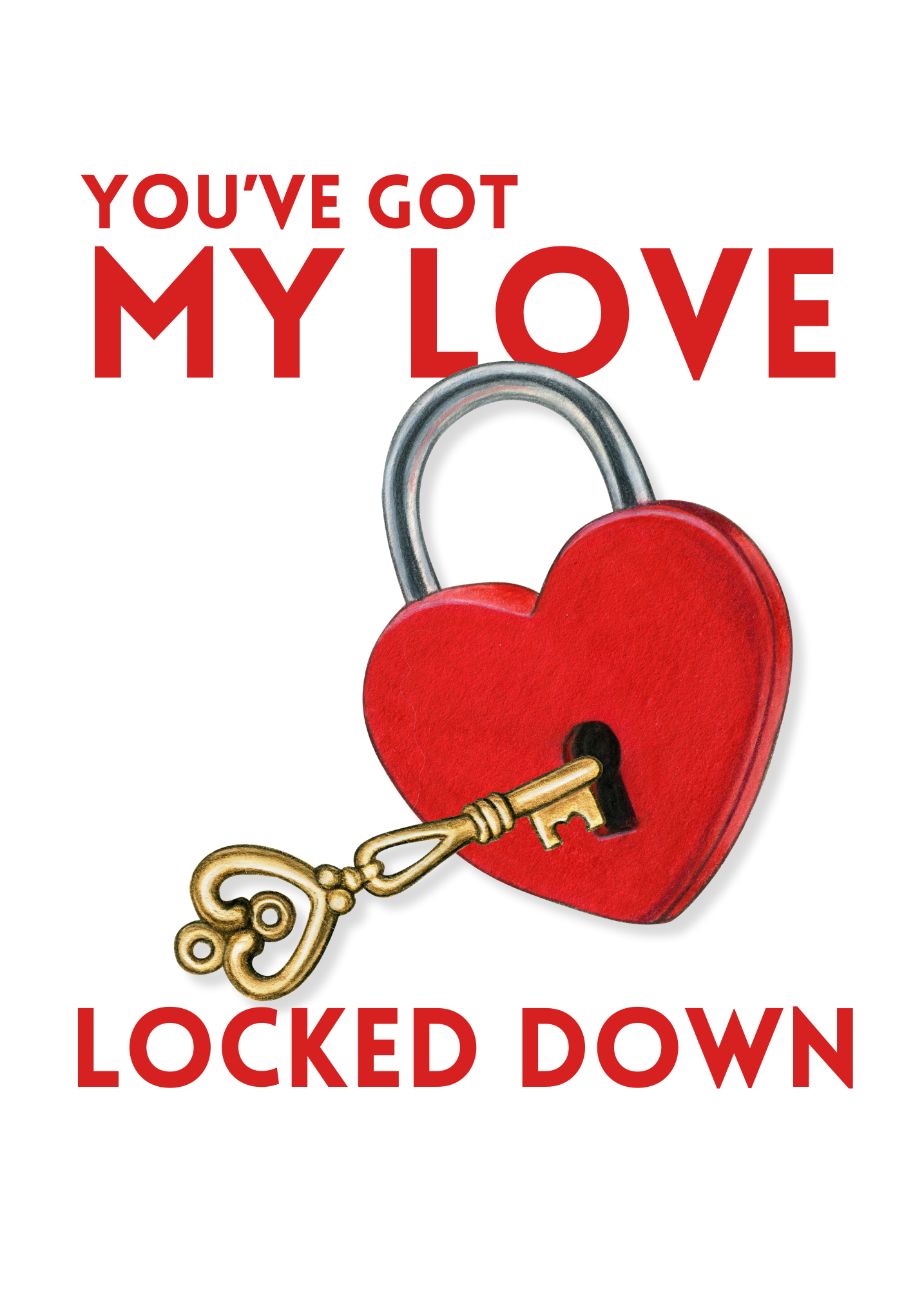 You've Got My Love Locked Down 🔒❤️ | Valentine's Day Card