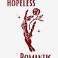 Hopeless Romantic | Love / Valentine's Day Card