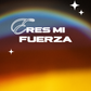 Eres mi fuerza | Tarjetas en español