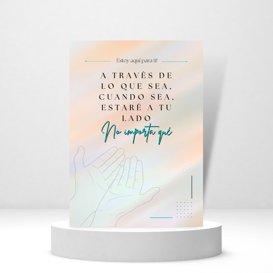 Estoy Aquí Para Ti! (Spanish Greeting Card) - Tarjeta con mensaje personalizado incluido.