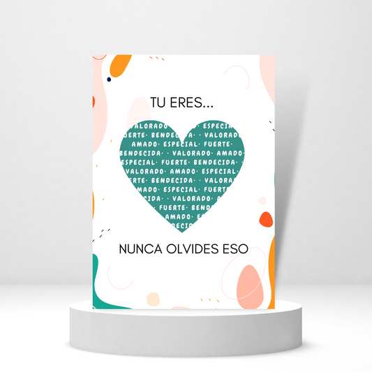 Tu Eres Especial - (Spanish Greeting Card) Tarjeta con mensaje personalizado incluido.