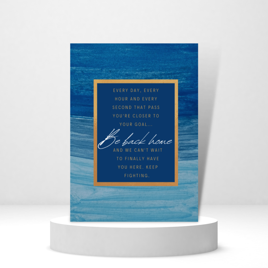 Be Back Home - Keep Fighting - Personalized Greeting Card for Someone in Jail or Prison