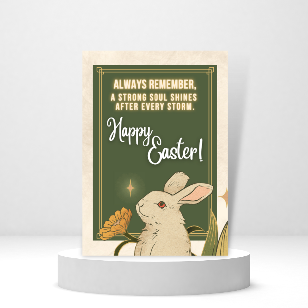 A Strong Soul Shines After Every Storm | Inspirational Easter Card