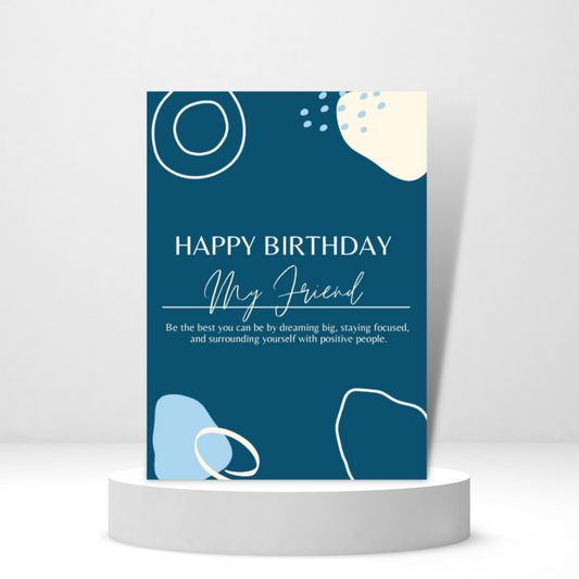 Happy Birthday My Friend -Personalized Greeting Card for Someone in Jail or Prison