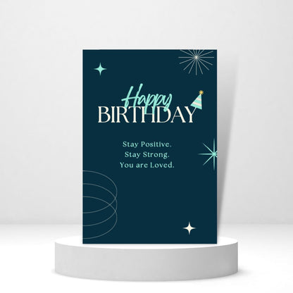 Happy Birthday - Stay Positive - Personalized Greeting Card for Someone in Jail or Prison